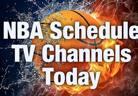 nba schedule tonight|NBA Television Schedule, National Basketball Association.